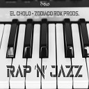 El Cholo - Rap n Jazz