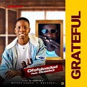 OfofoLoaded feat Gceeboi - Grateful