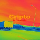 jeffernight - Cripto