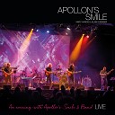 Apollon s Smile - Time Has Come Live