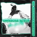 Ownboss Sevek - Move Your Body Alexander Holsten XM Remix Radio…