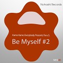Toru S Kamo Kamo Everybody - Be Myself J5 Sanchu Mix 3