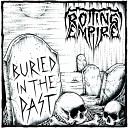 Rotting Empire - Buried in the Past