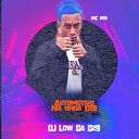 Mc Mn DJ Low Da DZ9 - Automotivo na Onda 019