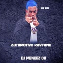 Mc Mn DJ Mendez 011 - Automotivo Raveano