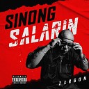 Zargon Official - Sinong Salarin