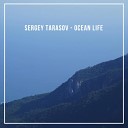 Sergey Tarasov - Ocean Life
