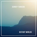 Sergey Tarasov - Distant Worlds