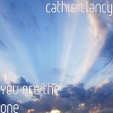 Cathie Clancy Brendon Clancy - Always There Remix