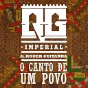 QG Imperial feat Roger Guitarra - Canto de Um Povo