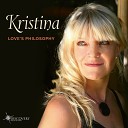 Kristina Lian Margaret Lion - My Heart Is Like a Singing Bird