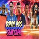 rahel do recife Gelado no beat Eoo Rael Biel… - Bonde dos Sem Capa