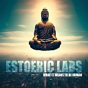 Esoteric Labs - What It Means to Be Human