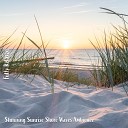 Steve Brassel - Stunning Sunrise Shore Waves Ambience Pt 1