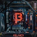 Killakoi - Better off Dead
