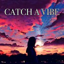 Nik ix Gapy the Ghost - Catch a Vibe