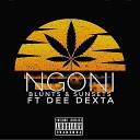 Ngoni feat Dee Dexta - Blunts Sunsets
