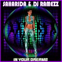 DJ Ramezz Saharida - In Your Dreams