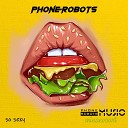 Phone Robots - Acid in fronts