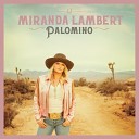 Miranda Lambert Feat The B 52 s - Music City Queen