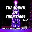 The Sound of Christmas Ensemble - Medley Here Comes Santa Claus Up On the House Top It s the Most Wonderful Time of the…