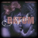 Random Inc feat Nikito ujoaopedro Rasta Moreira… - Batom Speed Up
