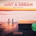 Crystal Rock Marc Kiss BETASTIC feat Jay… - Just A Dream