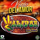 EL VALEDOR DEL SABOR - Vicio del Amor