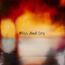 Exhozzy - Miss And Cry