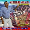 Guillermo Morales - Llora Coraz n