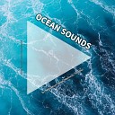 Ocean Waves Ocean Sounds Nature Sounds - Water Sound Effect to Work To