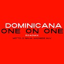Motto D Ninja Madness Muv - Dominicana One on One Roadmix