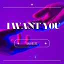 DN Beats - I Want You