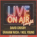 David Crosby Graham Nash Neil Young - Heart of Gold