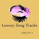 Luxury Zeng Tracks - Surfer 2Tk23