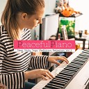 PeacefulPiano - Chill Piano Relax