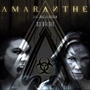 Amaranthe feat Angela Gossow - Do or Die