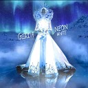 NEON white - Герда