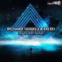 Richard Tanselli Kelski - To Your Soul Extended Mix