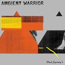 Ambient Warrior - Eastern Dub