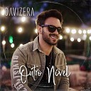 Davizera - Outro Nivel Som do Davizera