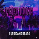 Hurricane Beats - Fake Love