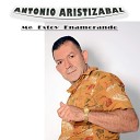 Antonio Aristizabal - Cansado De Llamarte