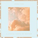 Legacy Five - A Little Taste of Heaven