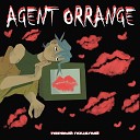 Agent Orrange - Первый поцелуй