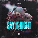 CALVO - Say It Right Remix