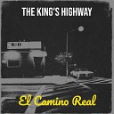 El Camino Real - And I ll Fall