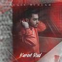 Karen Rad - Begin Behesh