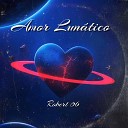 Robert 06 - Amor Lun tico