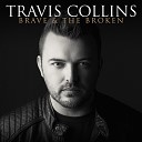 Travis Collins - It s Just Music